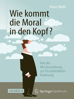 Wie kommt die Moral in den Kopf? - ebook